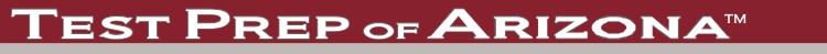 Test Prep of Arizona - Your Ultimate Resource for GMAT, GRE, LSAT, SAT, and ACT.